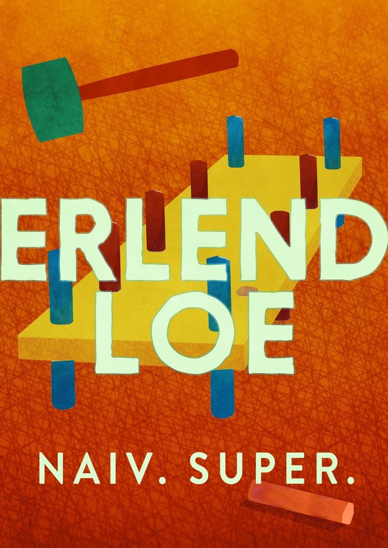 Erlend Loe - Naiv. Super, E-bok