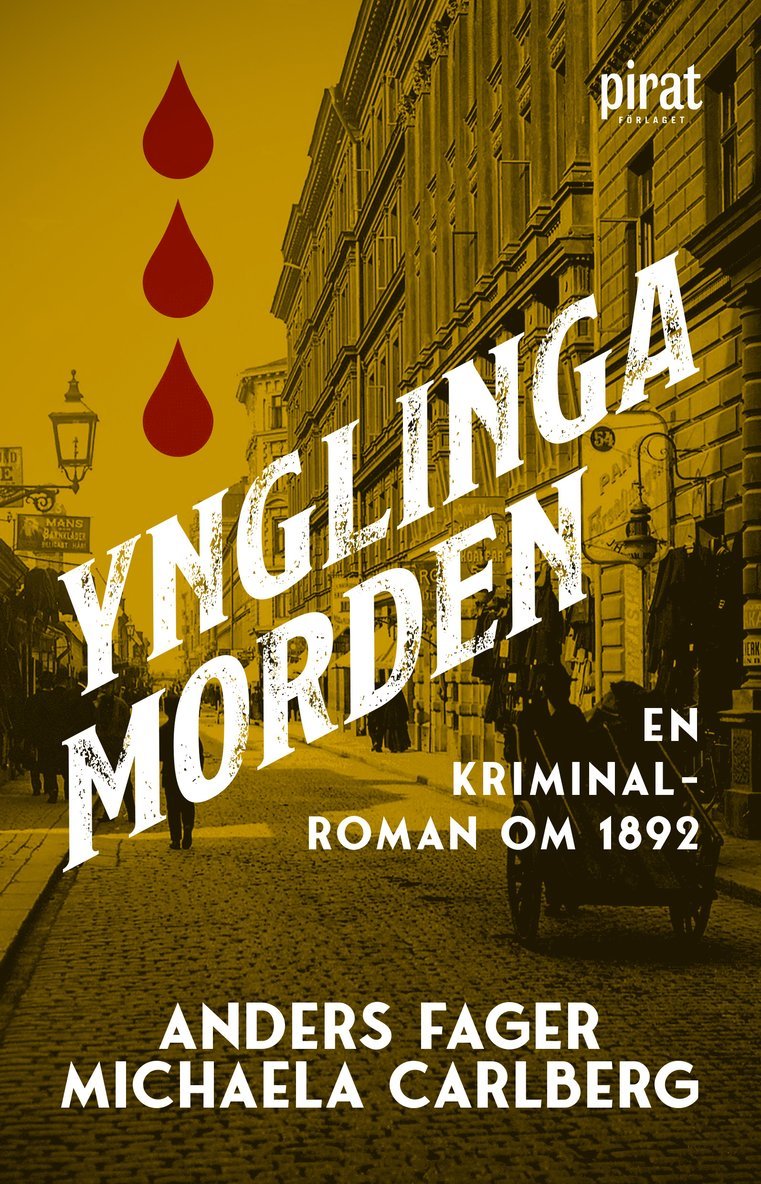 Fager & Carlberg - Ynglingamorden : en kriminalroman om 1892, E-bok