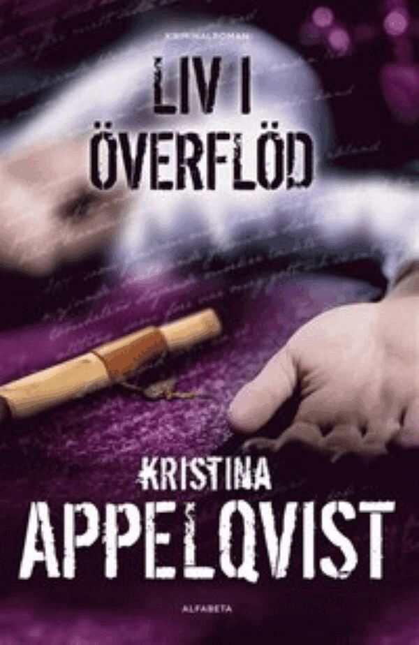 Kristina Appelqvist - Liv i överflöd, E-bok