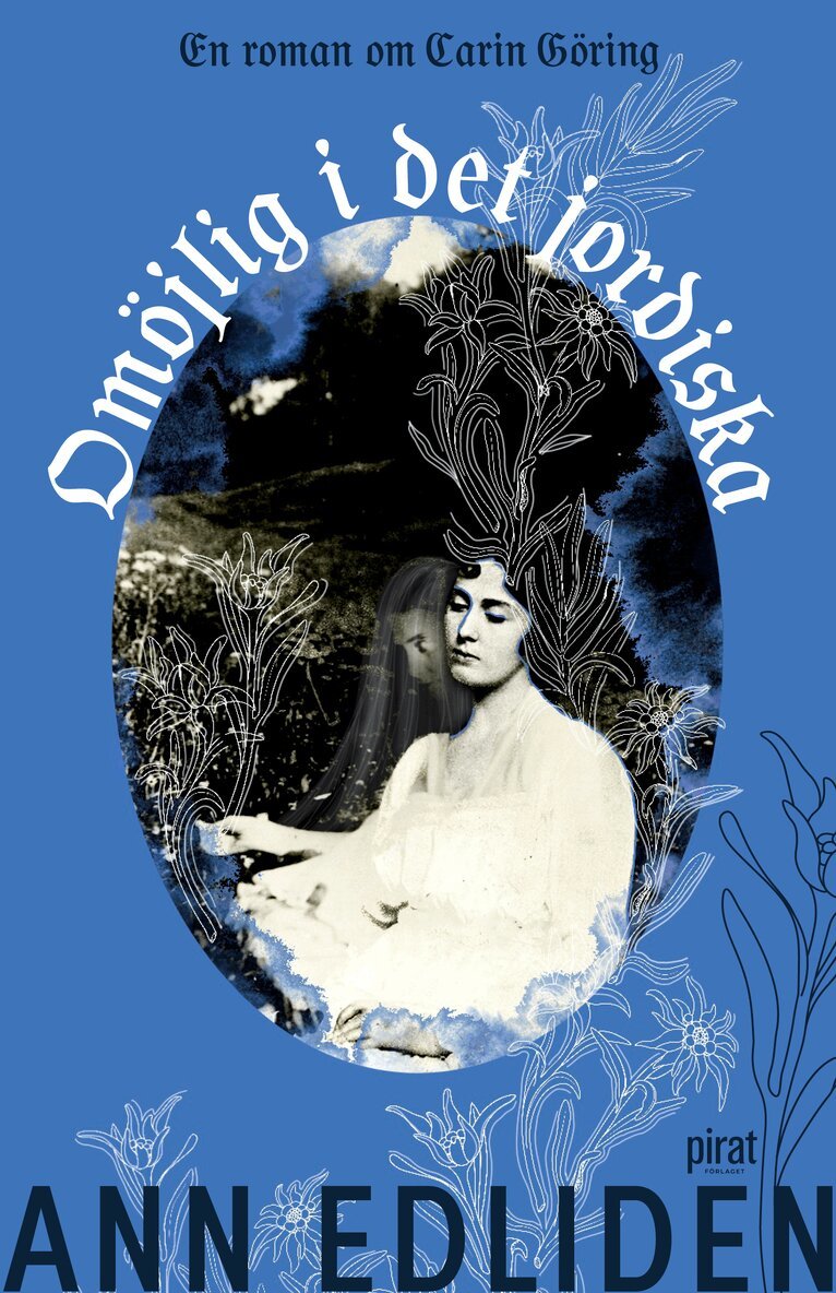 Ann Edliden - Omöjlig i det jordiska, E-bok