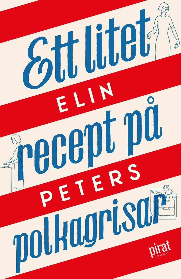 Elin Peters - Ett litet recept på polkagrisar, E-bok