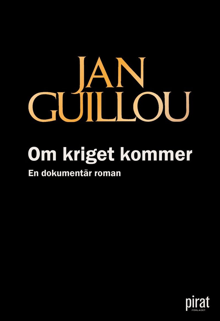 Jan Guillou - Om kriget kommer, E-bok