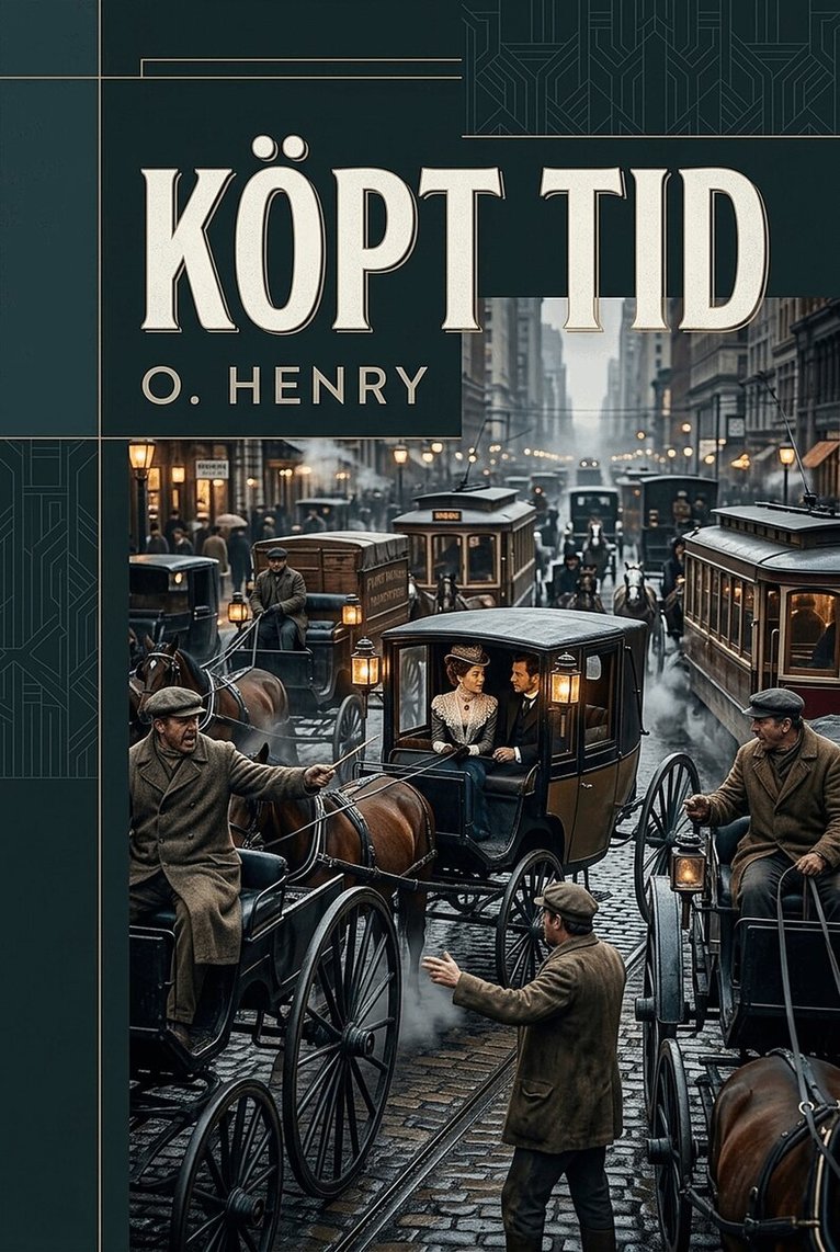 O. Henry - Köpt tid, E-bok