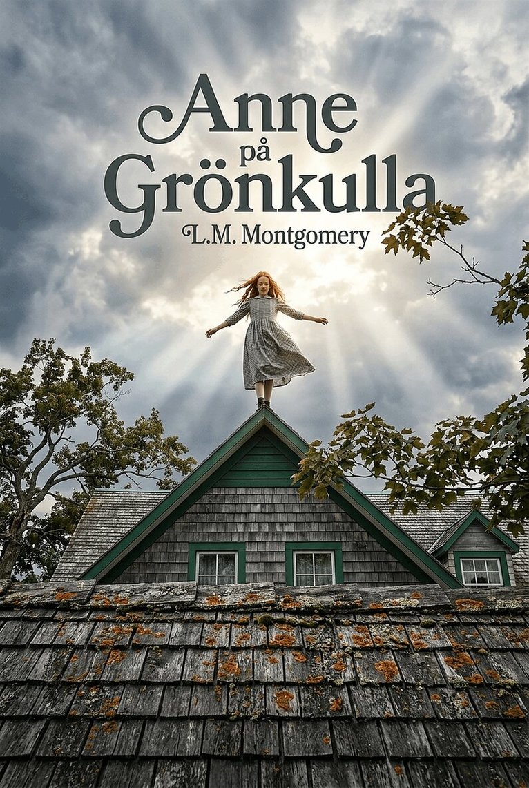L.M. Montgomery - Anne på Grönkulla, E-bok