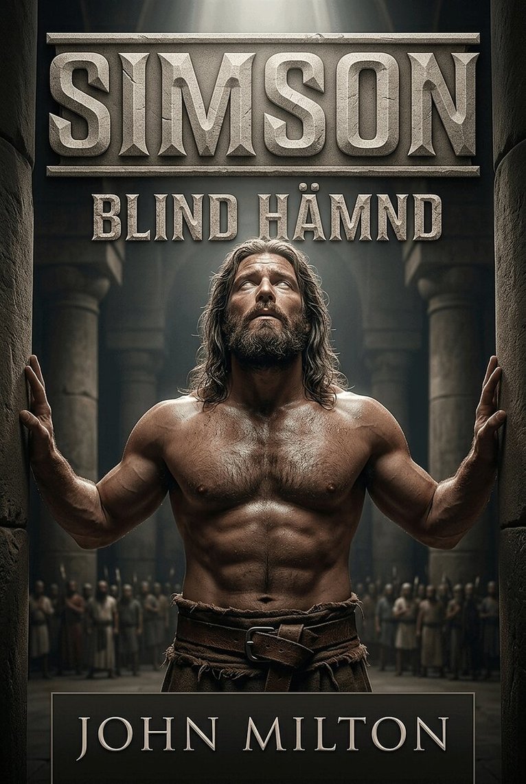 John Milton - Simson - Blind hämnd, E-bok. Tillgänglighet: Lägg i varukorg
