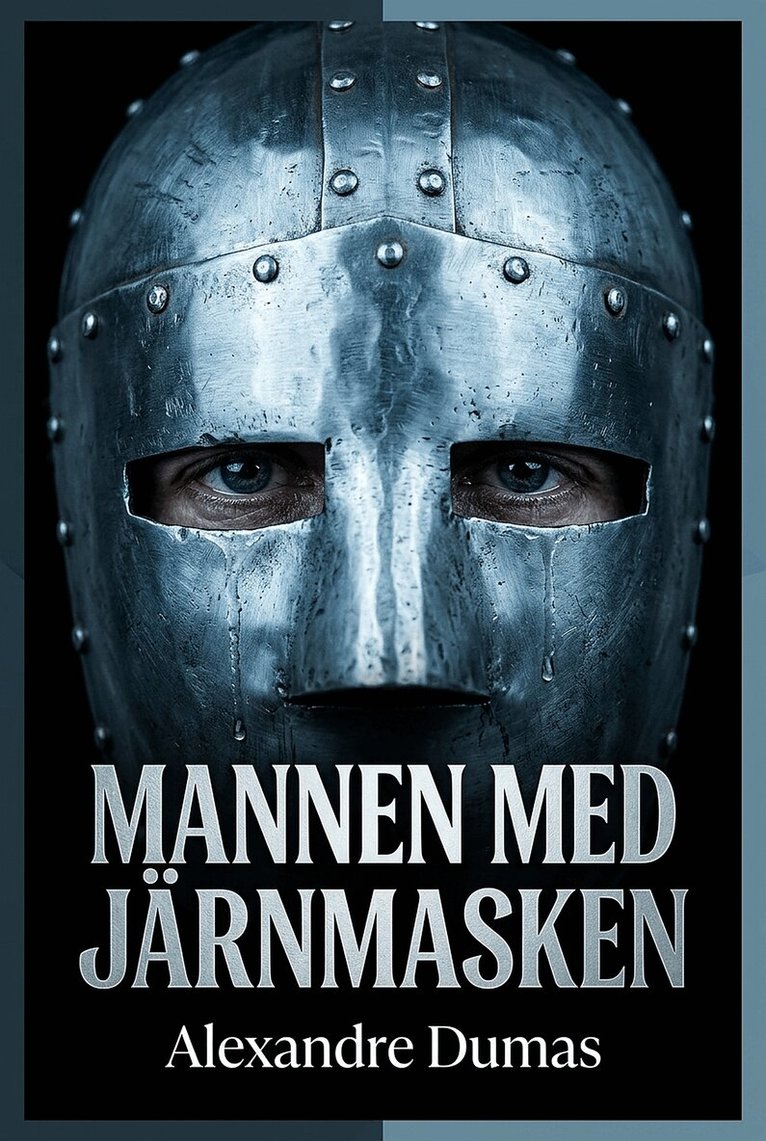 Alexandre Dumas - Mannen med järnmasken, E-bok