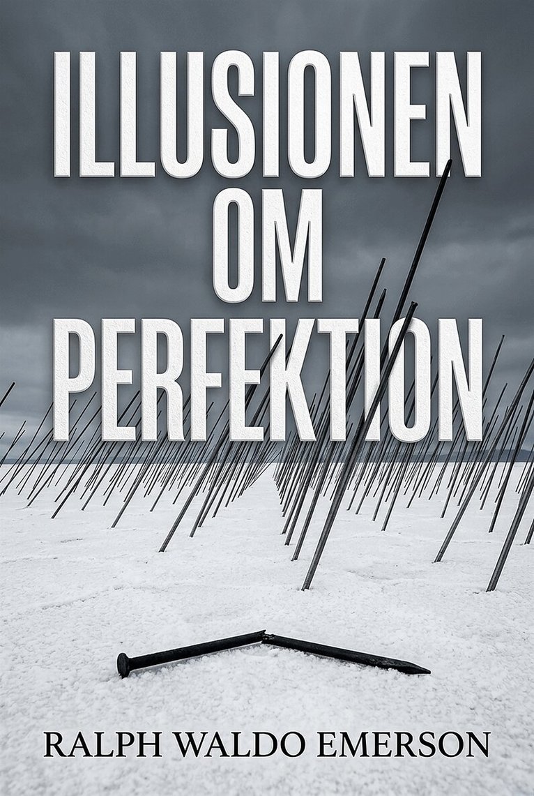 Ralph Waldo Emerson - Illusionen om perfektion, E-bok