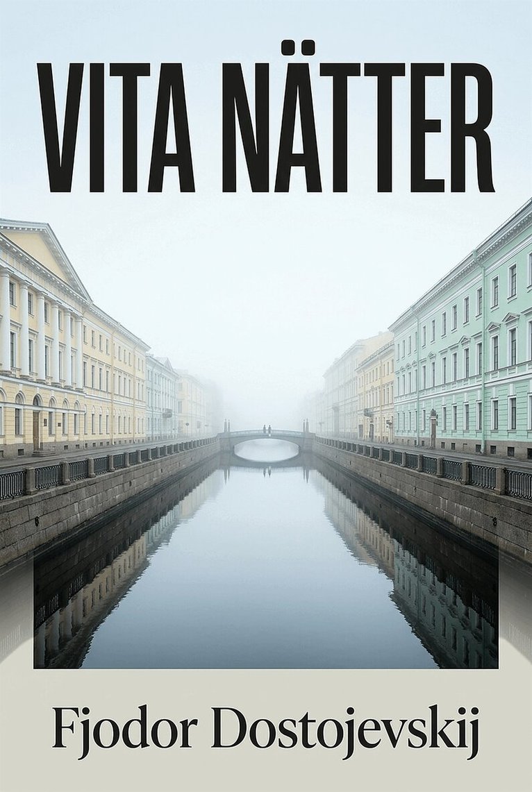 Fjodor Dostojevskij - Vita nätter, E-bok