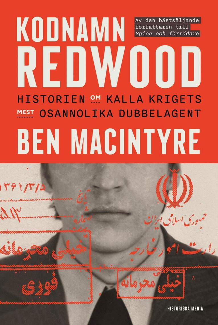 Ben Macintyre - Kodnamn Redwood : Historien om kalla krigets mest osannolika dubbelagent, Inbunden