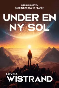 Lovisa Wistrand - Under en ny sol, E-bok. Tillgänglighet: Lägg i varukorg