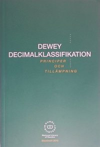 Dewey decimalklassifikation : principer och tillmpning