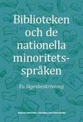 Biblioteken och de nationella minoritetssprken : en lgesbeskrivning