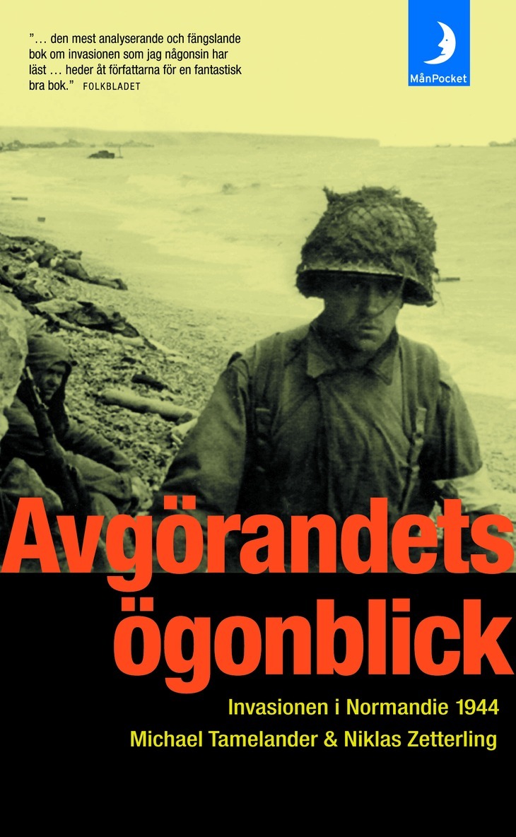 Michael Tamelander, Niklas Zetterling - Avgörandets ögonblick : invasionen i Normandie 1944, Pocket