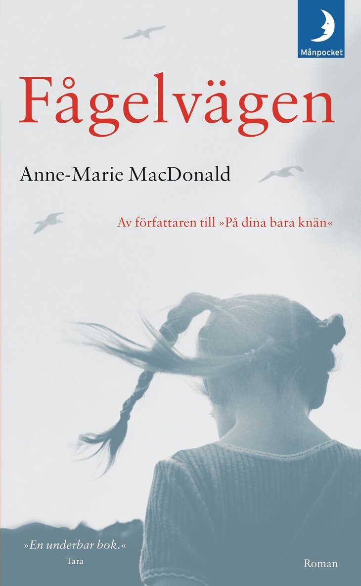 Ann-Marie MacDonald - Fågelvägen, Pocket