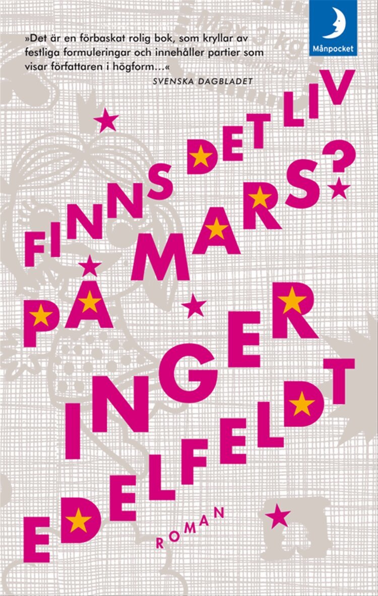 Inger Edelfelt - Finns det liv på Mars? : en vuxendomsbok, Pocket