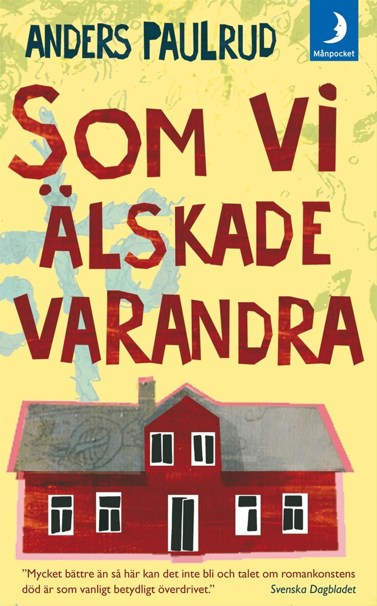 Anders Paulrud - Som vi älskade varandra, Pocket