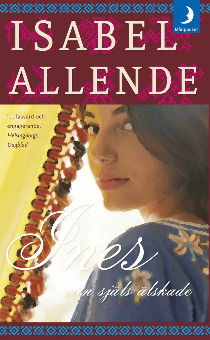 Isabel Allende - Inès min själs älskade, Pocket