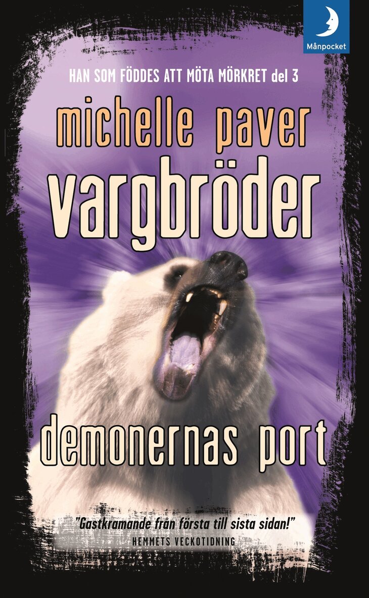 Michelle Paver - Vargbröder. Demonernas port, Pocket
