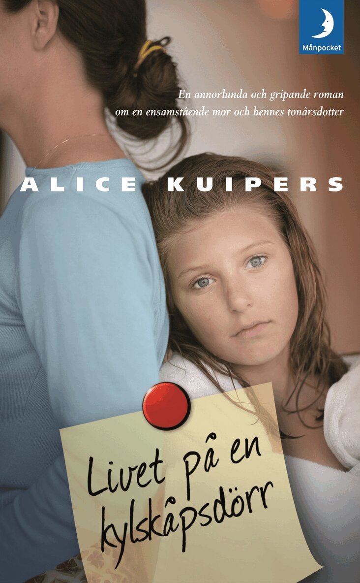Alice Kuipers - Livet på en kylskåpsdörr, Pocket