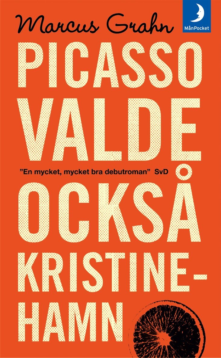 Marcus Grahn - Picasso valde också Kristinehamn, Pocket