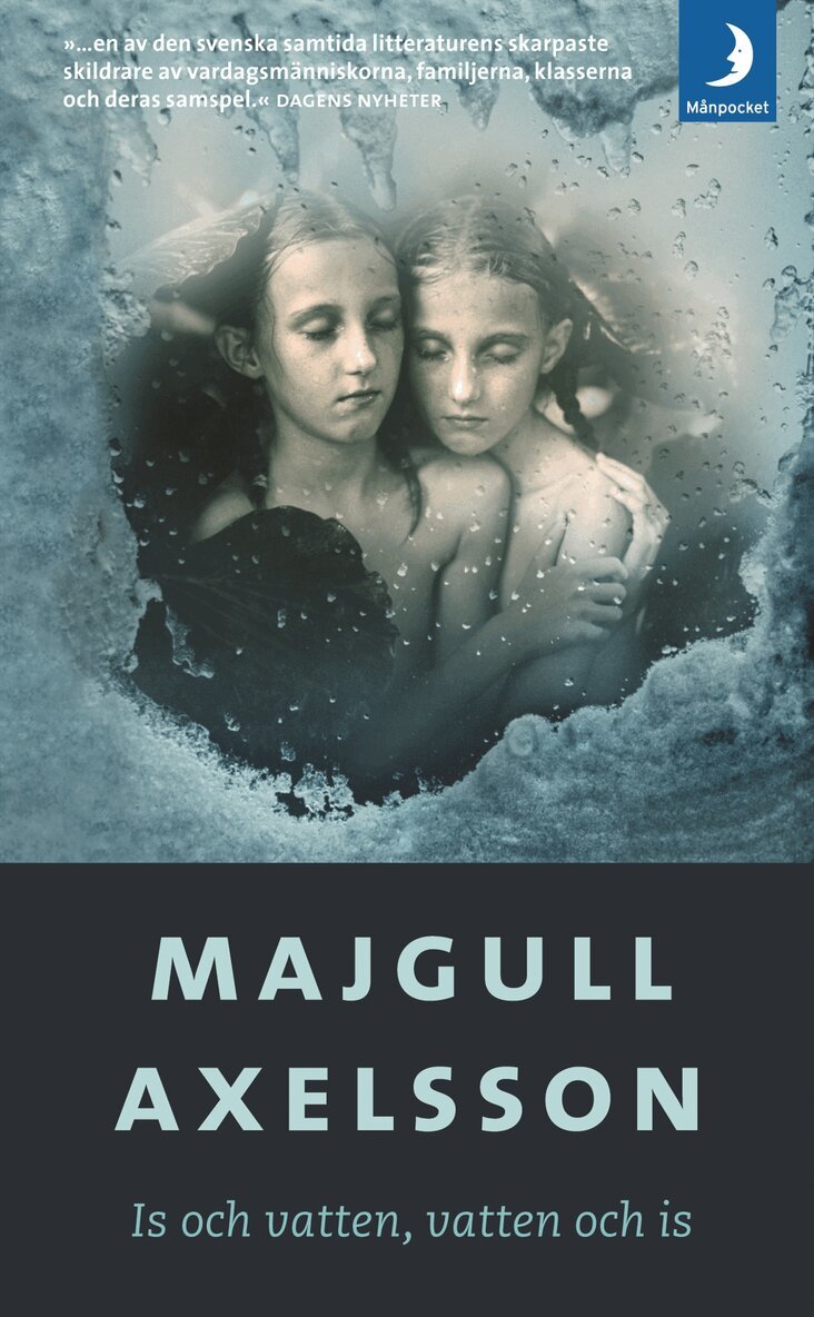 Majgull Axelsson - Is och vatten, vatten och is, Pocket