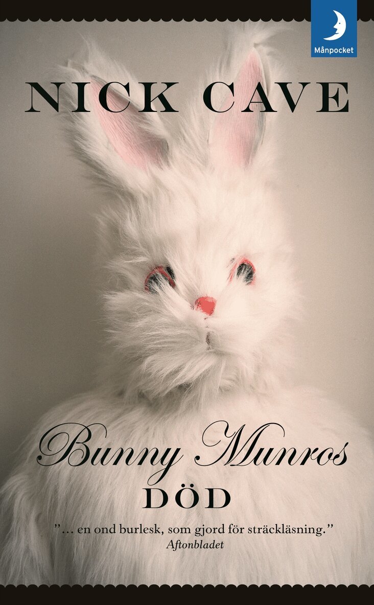 Nick Cave - Bunny Munros död, Pocket