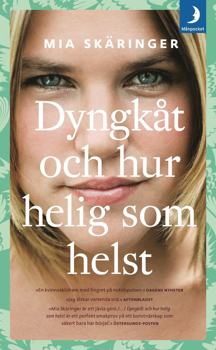Mia Skäringer - Dyngkåt och hur helig som helst, Pocket