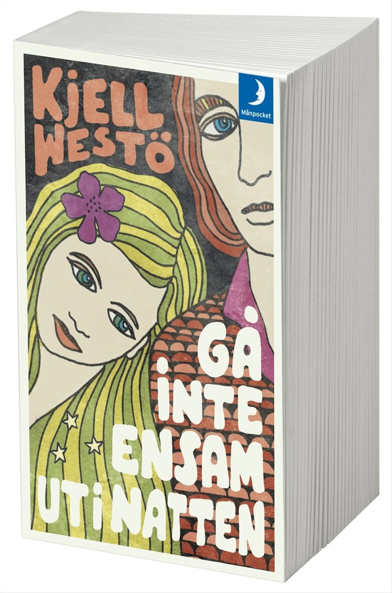 Kjell Westö - Gå inte ensam ut i natten, Pocket