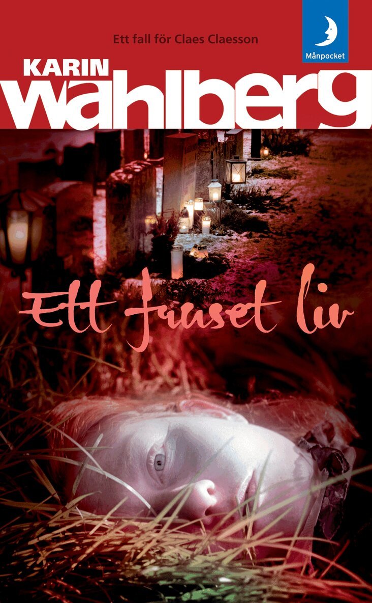 Karin Wahlberg - Ett fruset liv, Pocket