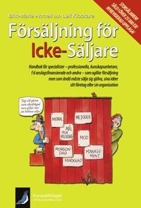 e-Bok Försäljning för icke säljare  handbok för specialister   professionella, kunskapsarbetare, fd anslagsfinansierade och andra ...