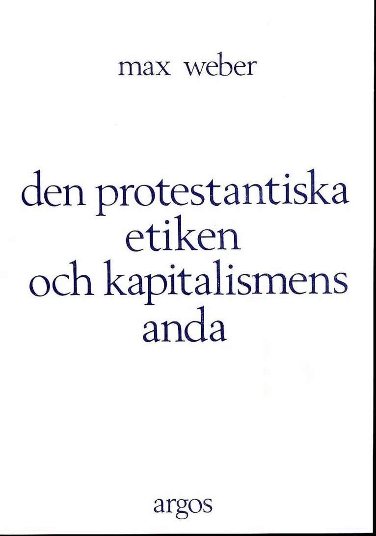 Max Weber - Den protestantiska etiken och kapitalismens anda, Häftad