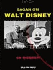 e-Bok Sagan Om Walt Disney  En Biografi
