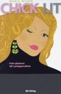 Chick lit : frn glamour till vardagsrealism