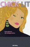 Chick lit : Frn glamour till vardagsrealism