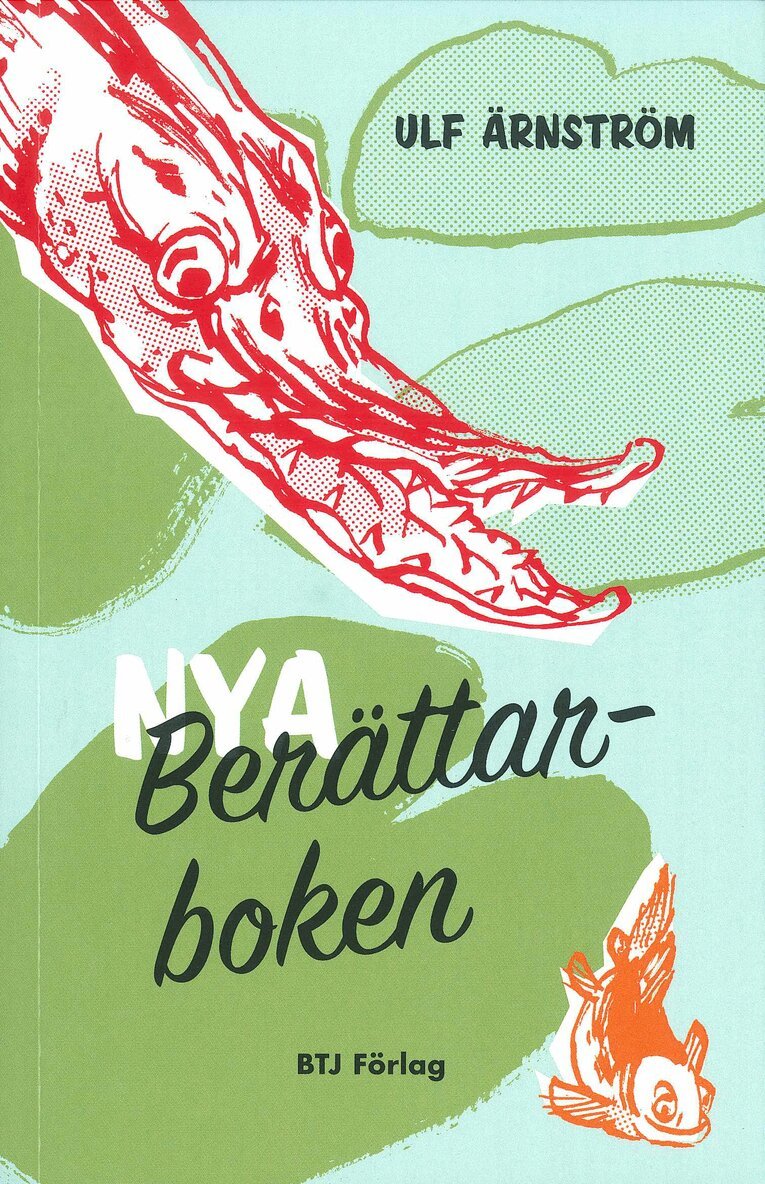 Ulf Ärnström - Nya berättarboken, Häftad