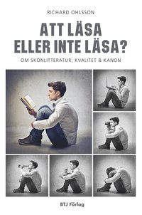 e-Bok Att läsa eller inte läsa?  om skönlitteratur, kvalitet och kanon