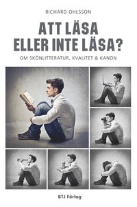 e-Bok Att läsa eller inte läsa?  om skönlitteratur, kvalitet och kanon