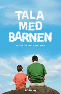 e-Bok Tala med barnen  essäer för samtal med barn