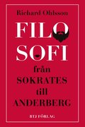 Filosofi - frn Sokrates till Anderberg