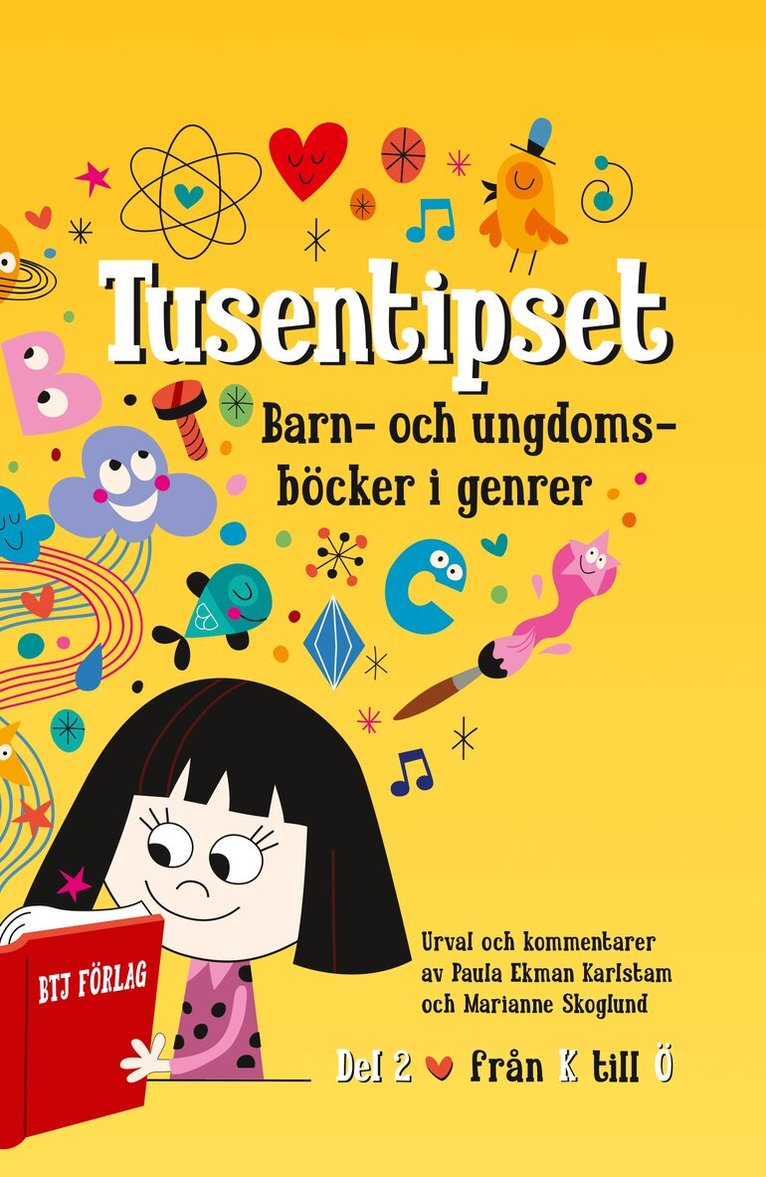 Paula Ekman Karlstam, Marianne Skoglund - Tusentipset : barn- och ungdomsböcker i genrer från A till Ö. 2, Häftad. Tillgänglighet: Lägg i varukorg
