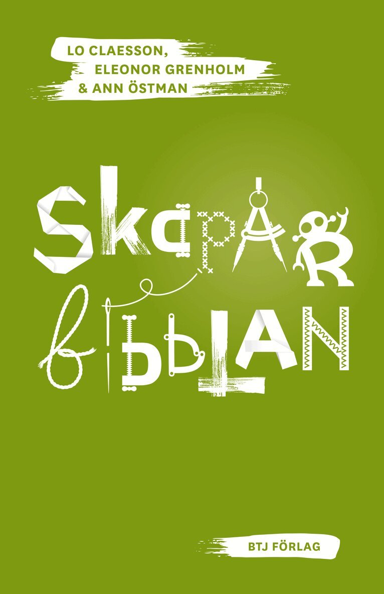 Lo Claesson, Eleonor Grenholm, Ann Östman - Skaparbibblan, Häftad