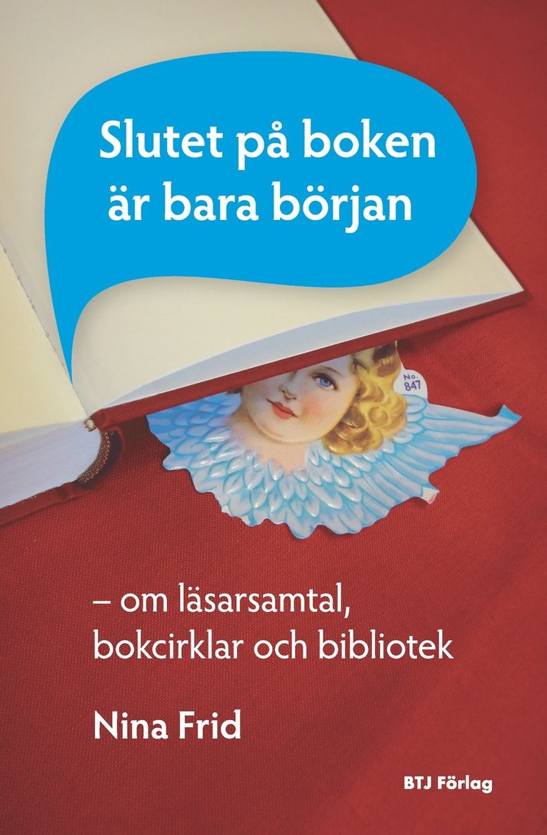 Nina Frid - Slutet på boken är bara början : om läsarsamtal, bokcirklar och bibliotek, E-bok