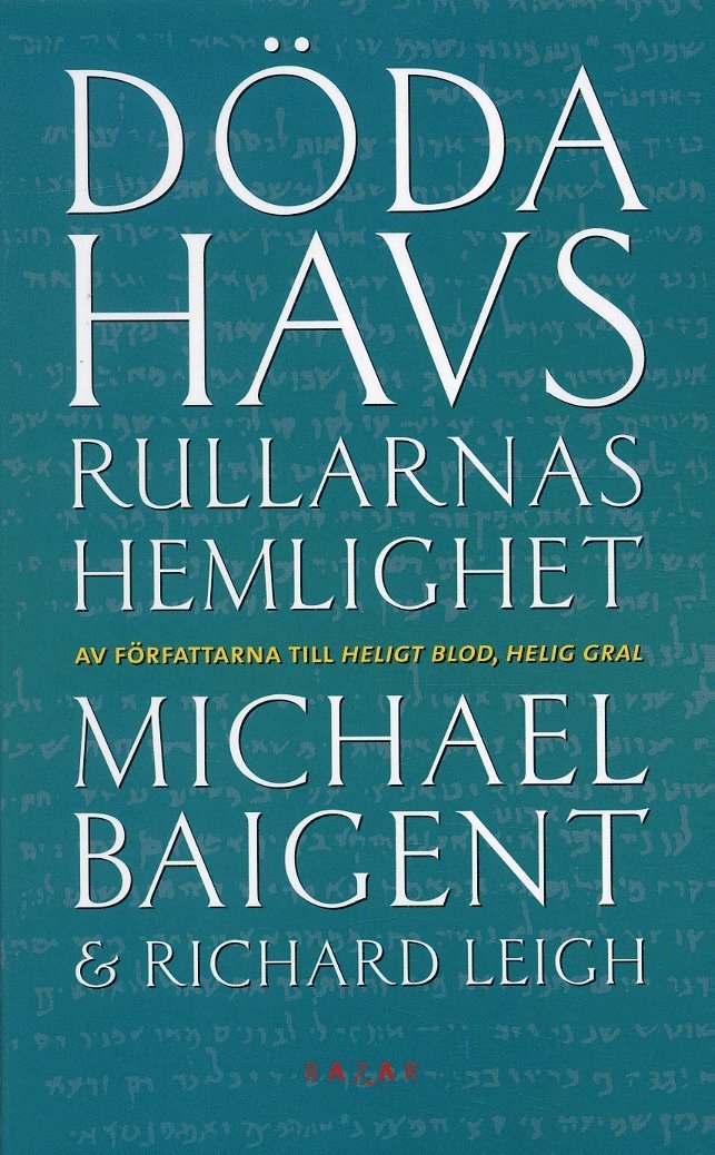 Michael Baigent, Richard Leigh - Dödahavsrullarnas hemlighet, Pocket