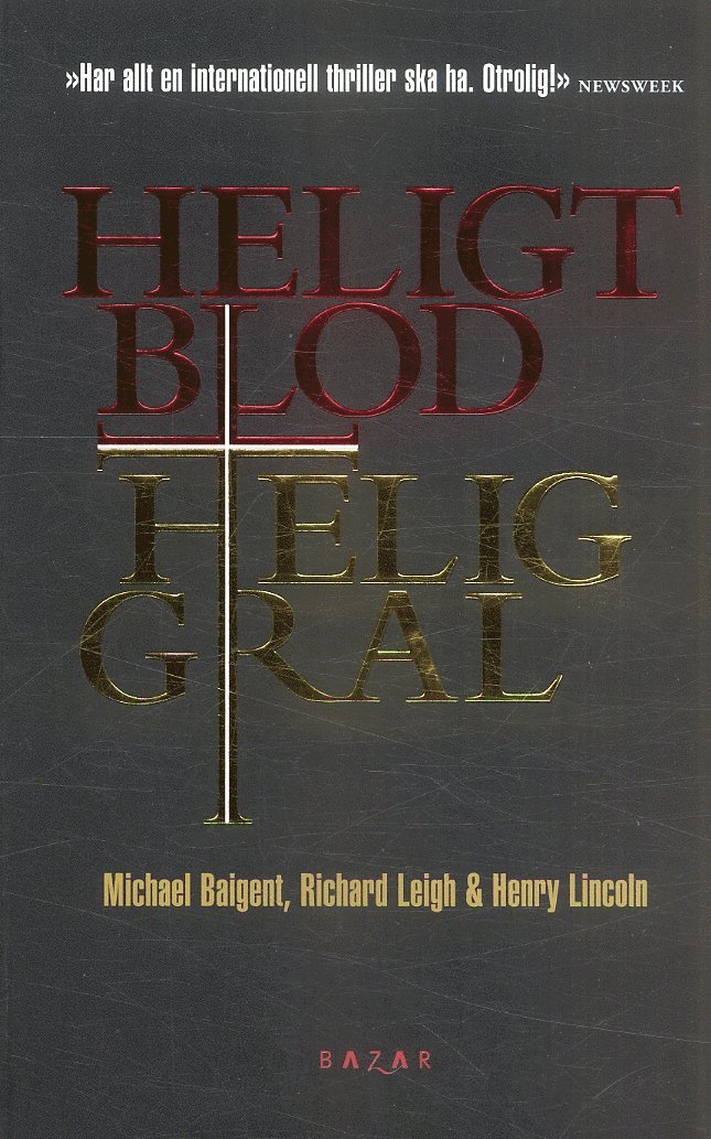 Michael Baigent, Richard Leigh, Henry Lincoln - Heligt blod, Helig Gral, Pocket