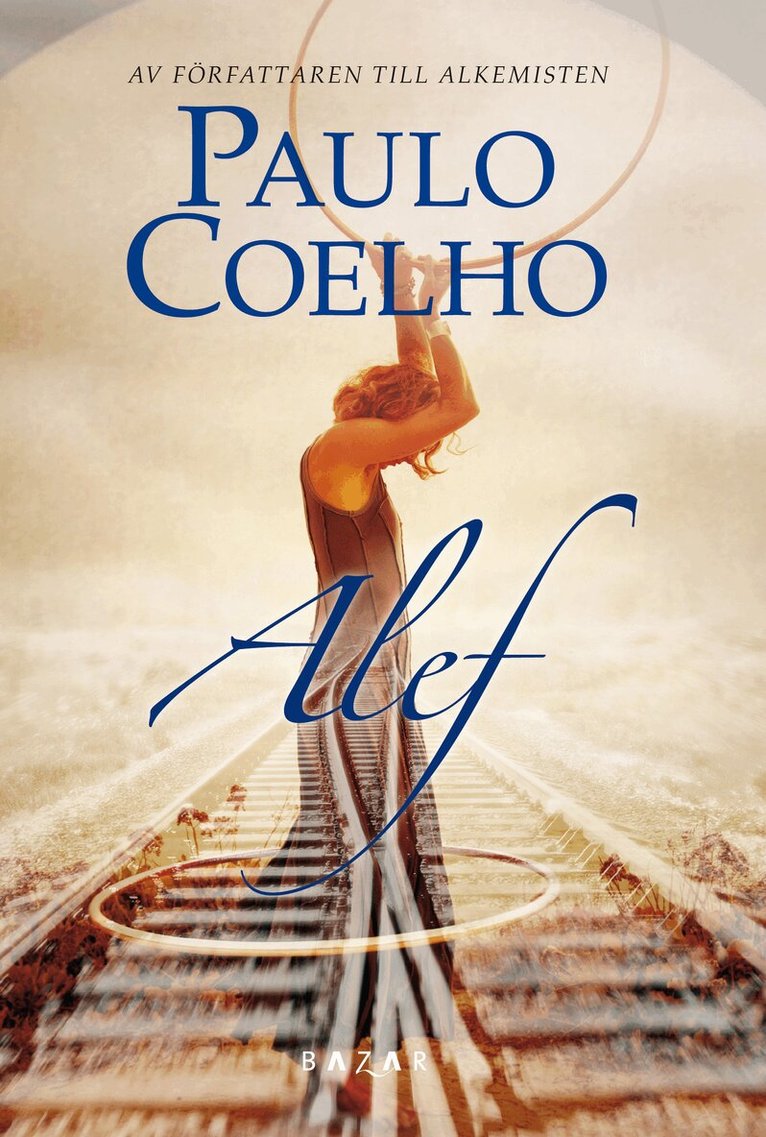 Paulo Coelho - Alef, Inbunden