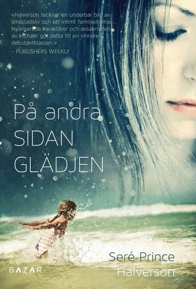Seré Prince Halverson - På andra sidan glädjen, Inbunden