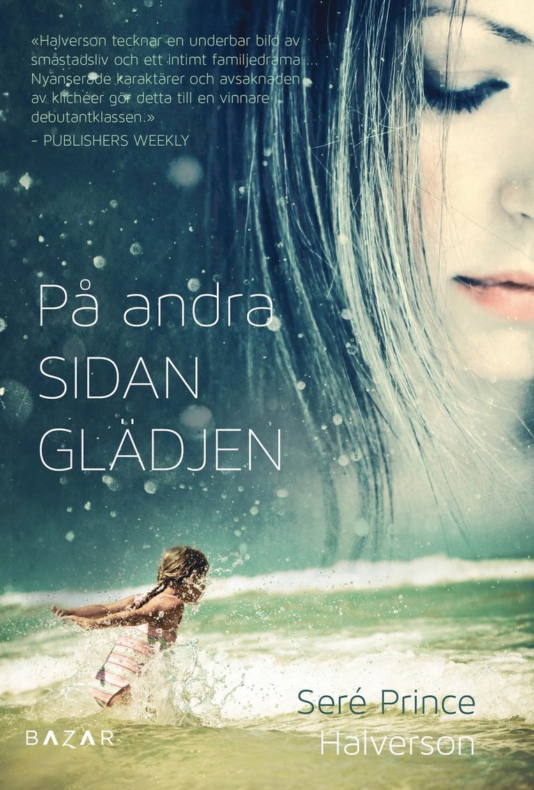 Seré Prince Halverson - På andra sidan glädjen, Inbunden