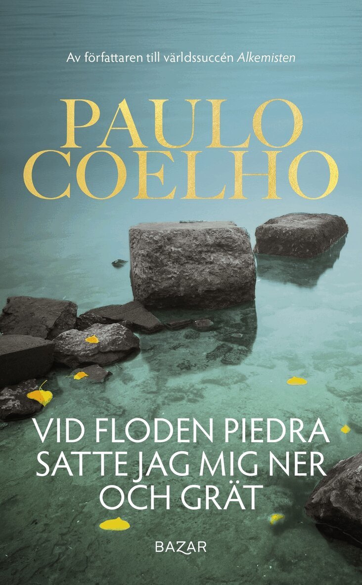 Paulo Coelho - Vid floden Piedra satte jag mig ned och grät, Pocket