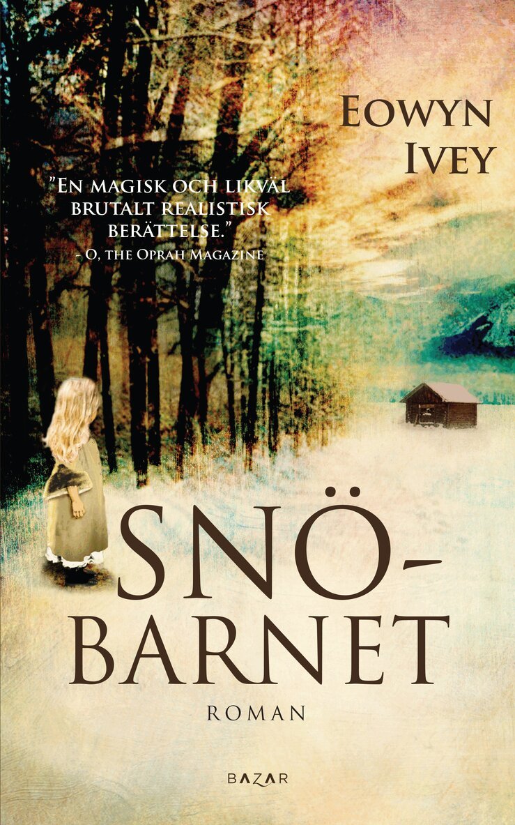 Eowyn Ivey - Snöbarnet, Pocket