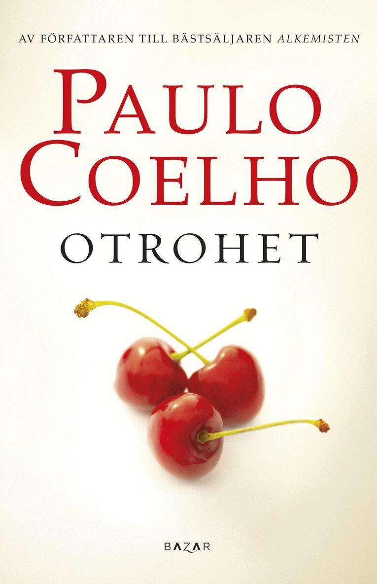 Paulo Coelho - Otrohet, Inbunden